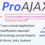 ProAjax - Automatically Ajaxify Your Laravel Application v1.2