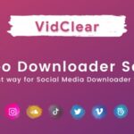 VidClear - Video Downloader Script v1.0.2